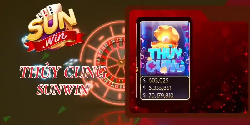 Thủy Cung Sunwin - Quay Hũ Đổi Thưởng Cùng Đại Dương Bao La